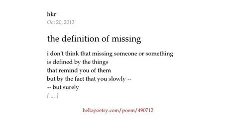 The Definition Of Missing By Hkr Hello Poetry