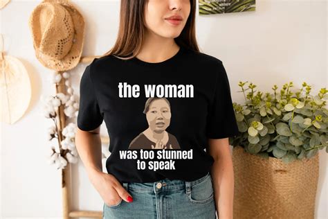 the woman was too stunned to speak tiktok funny meme t shirt etsy