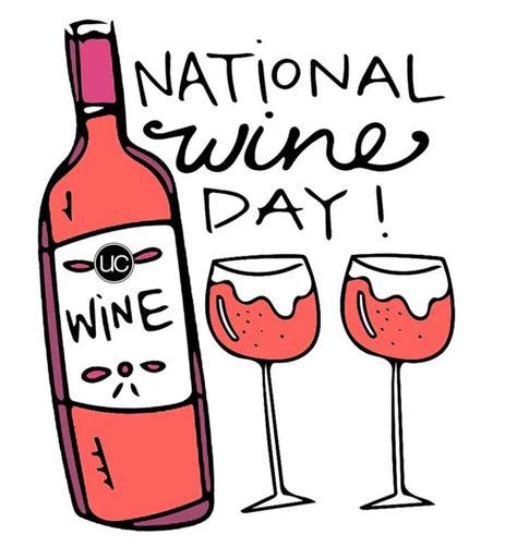 Friday May 25 2018 National Wine Day Day Photo Today Wine