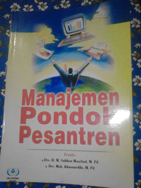 Ana Lukman Riview Buku Manajemen Pondok Pesantren