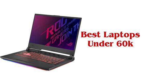 Top 5 Best Laptop Under 60000 Budget Gaming Laptops Under 60000