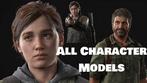 The Last Of Us 2 All Character Models Showcase Youtube