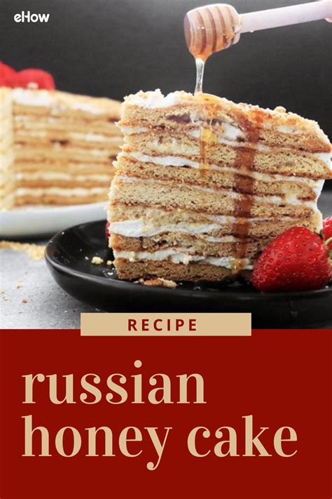 Russian Honey Cake Recipe Honey Cake Recipe Russian Honey Cake Cake Recipes