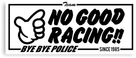 Jdm sticker sticker by jdmshop. "NO GOOD RACING" Canvas Prints by JDMShop | Redbubble