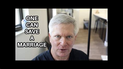 you can save your marriage without your wife s help youtube