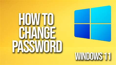 How To Change Password Windows 11 Tutorial Youtube