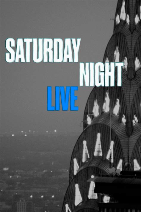 Saturday Night Live Tv Series 1975 Posters — The Movie Database