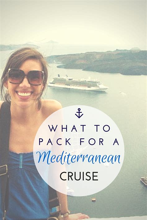 What To Pack For A Mediterranean Cruise