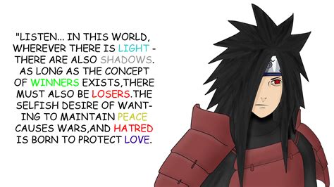 Here mentioned are some of 'naruto''s best quotes to give you a good reading experience. Madara quote Art - ID: 107366 - Art Abyss
