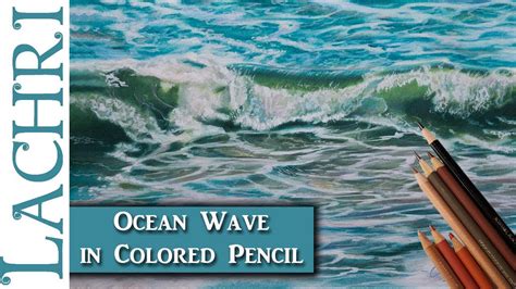 How to draw a wave. How to draw an ocean wave in colored pencil - Lachri - YouTube