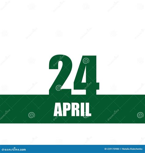 April 24 24th Day Of Month Calendar Dategreen Numbers And Stripe