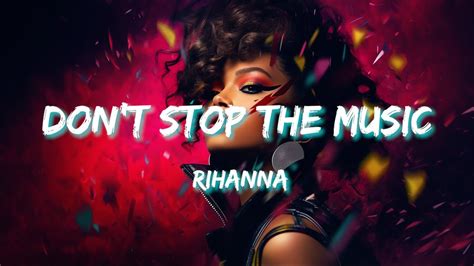 Rihanna Dont Stop The Music Lyrics Youtube