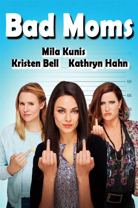 Bad Moms 2016 Posters — The Movie Database Tmdb