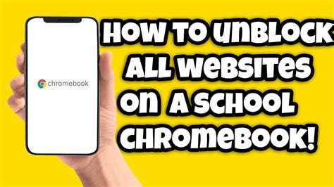 How To Unblock All Websites On Your School Chromebook New Method