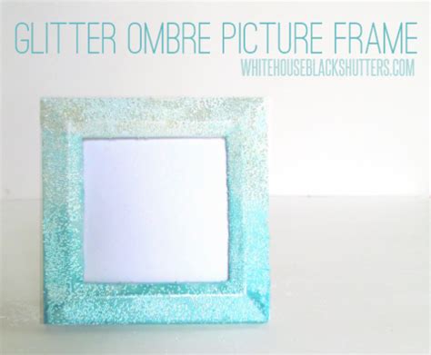 30 Best Ombre Diy Projects And Crafts Glitter Picture Frames Diy