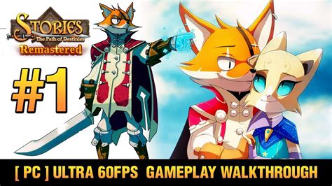 The path of destinies, see below. Stories: The Path of Destinies Remastered Ultra 60FPS PC ...