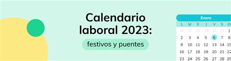 Calendario Laboral 2023 Festivos Nacionales Y Puentes En España Nomo