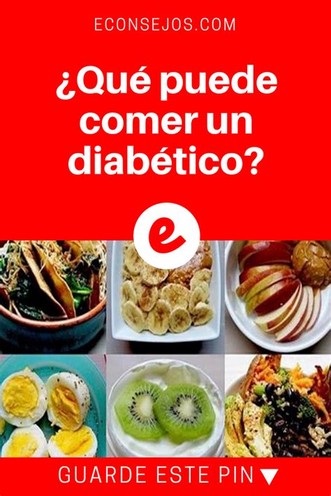 Diabetico Dieta ¿qué Puede Comer Un Diabético Te Mostramos La Guía