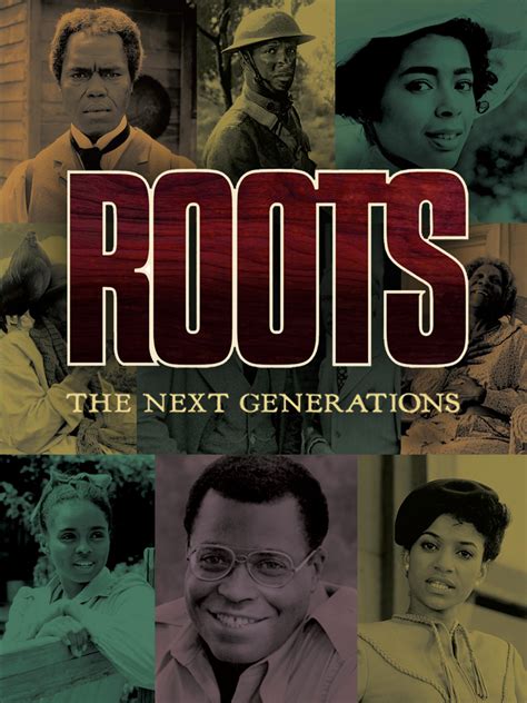 Watch Roots The Next Generations Online Season 1 1979 Tv Guide
