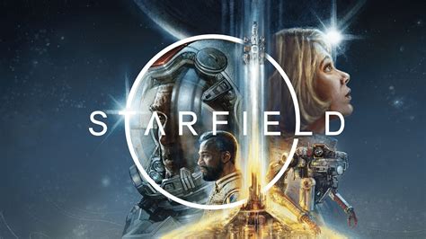 Starfield Everything You Need To Know About Bethesda S Sci Fi RPG