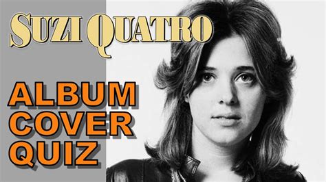 Suzi Quatro Album Cover Quiz Youtube
