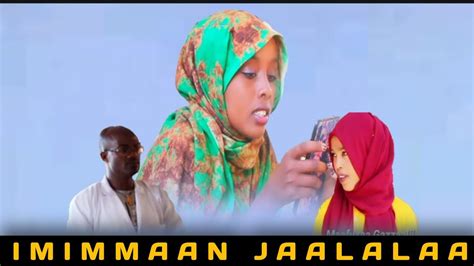 Imimmaan Jaalalaa Diraamaa Afaan Oromoo Huzee Entertainment Youtube