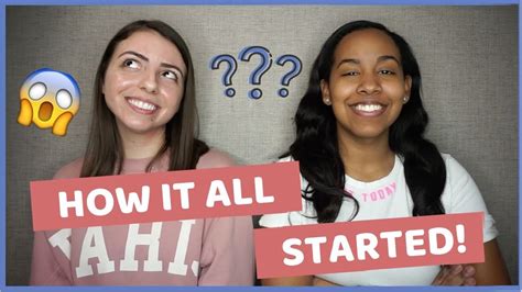 How We Met And Started Our Youtube Channel Story Time Youtube