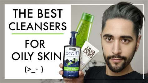 The Best Face Wash Cleansers For Men Oily Skin Mens Grooming