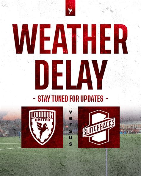 Loudoun United Fc On Twitter Weather Delay Stay Tuned For Updates Https T Co Jnlrnbw Xc