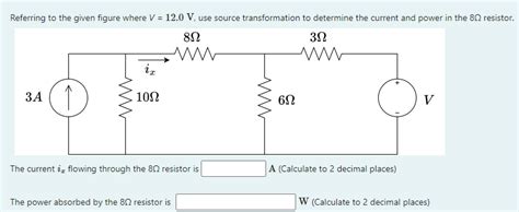 Solved Referring To The Given Figure Where V 120 V Use Source