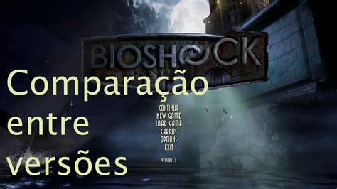 Bioshock Vs Bioshock Remastered O Que Mudou Youtube