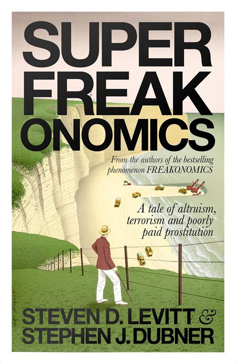 The Book Cover For Super Freakonomics By Stephen J Dubner