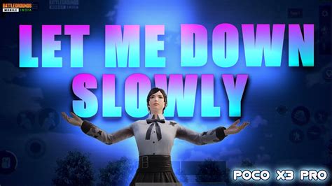 Let Me Down Slowly Bgmi Montage Drk Gaming Youtube