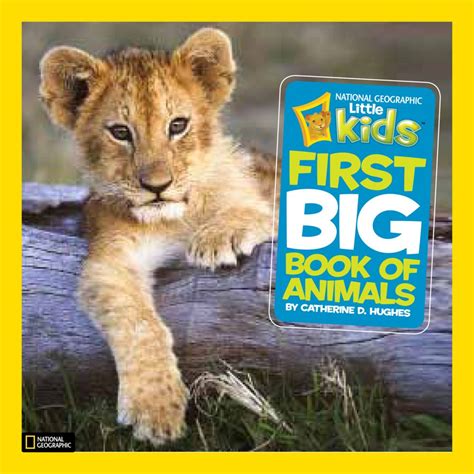 National Geographic Little Kids First Big Book Of Animals National