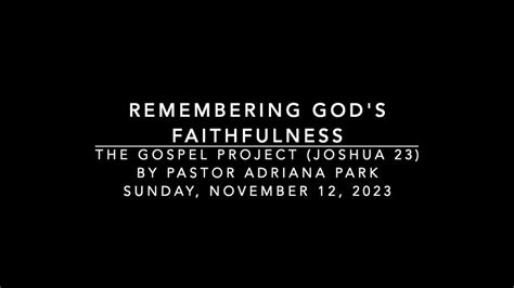 Remembering Gods Faithfulness Joshua 23 Youtube