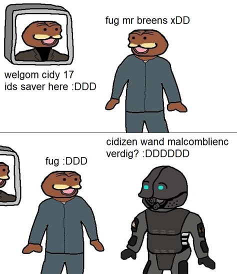 The only way to make sense out of change is to plunge into it, move with it, and join the dance view in gallery via funnyand.com. Steam Community :: Guide :: HL2RP Spurdo Memes