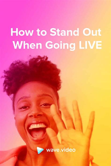 How To Stand Out When Going Live Wavevideo Blog Latest Video