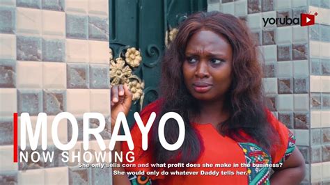 Morayo Latest Yoruba Movie 2022 Drama Starring Bimpe Oyebadeibrahim