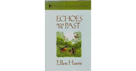 Echoes From The Past By Ellen Harris