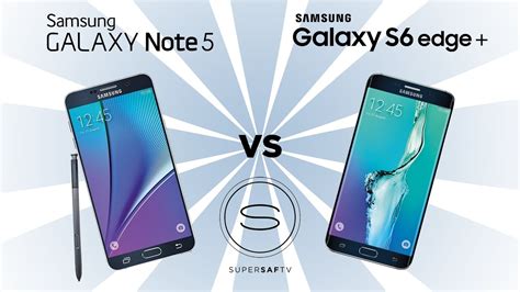 With users no longer wanting for choice, it. Samsung Galaxy Note 5 vs Samsung Galaxy S6 Edge Plus - YouTube