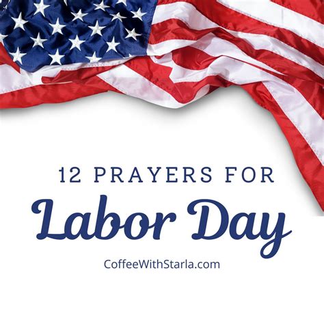 12 Prayers For Labor Day Coffee With Starla