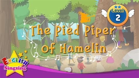 The Pied Piper Of Hamelin Fairy Tale English Stories Youtube