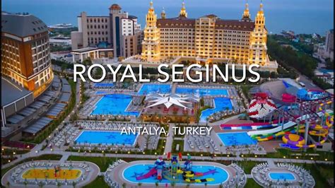 Royal Seginus Antalya Turkey Youtube