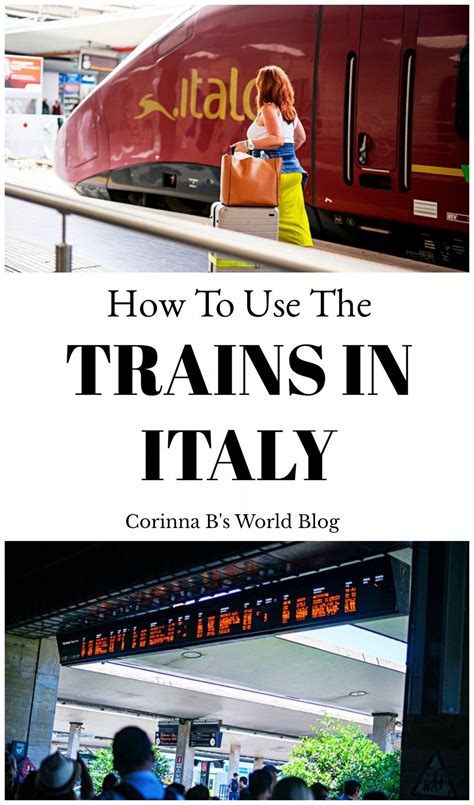How To Travel The Easy Way Around Italy By Train Corinna Bs World