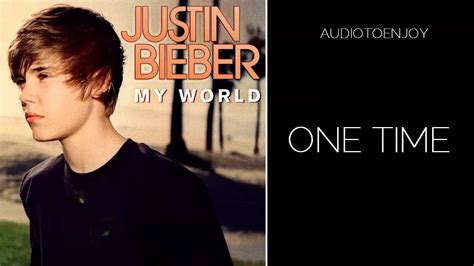 Justin Bieber One Time Audio Youtube
