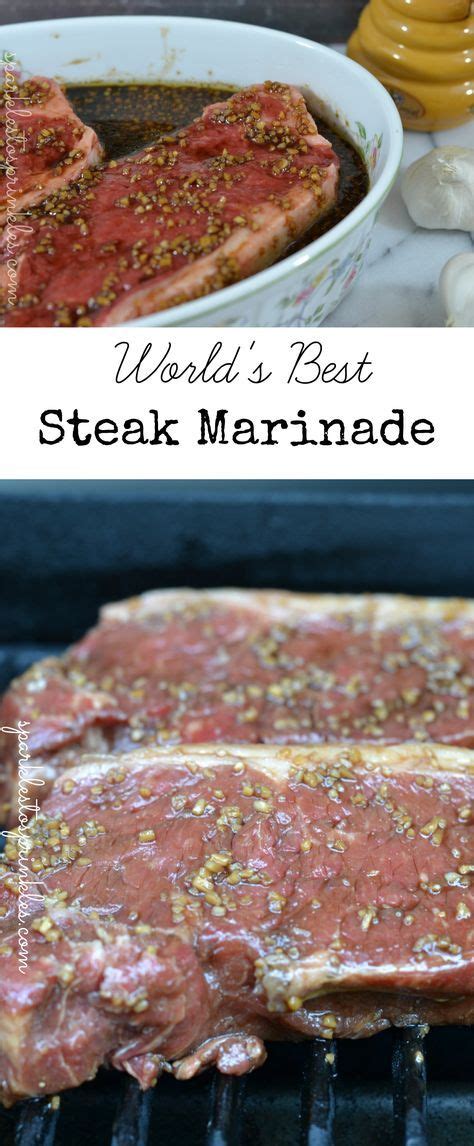 Worlds Best Steak Marinade Recipe Recipe Meat Recipes Recipes