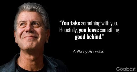 15 Anthony Bourdain Quotes On Life And Adventure