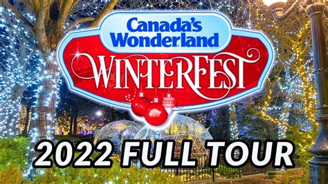 ⛄🎄 Winterfest Full Tour 2022 Canadas Wonderland Toronto Ontario