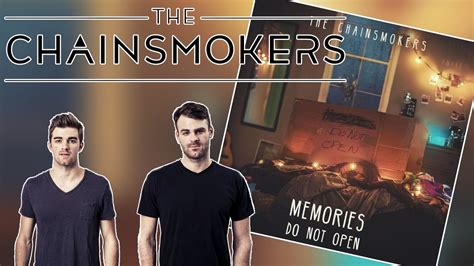 The Chainsmokers Memories Do Not Open Album Review Youtube Otosection