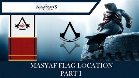 Assassins Creed I Masyaf Flag Location Part 1 Youtube
